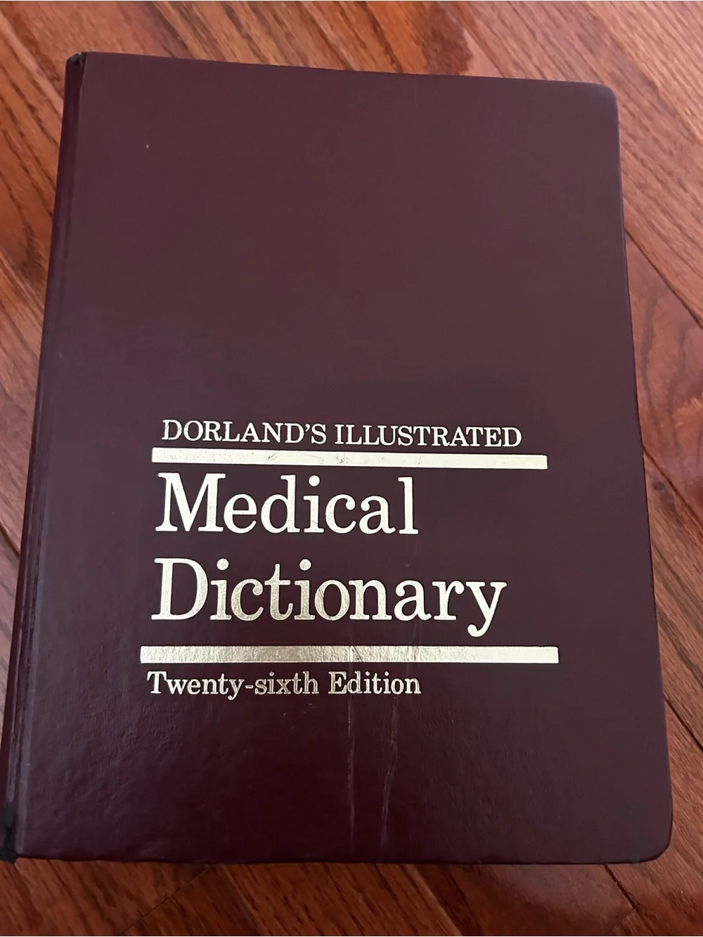 VTG Dorland’s Illustrated Medical Dictionary – 26th Edition, 1985 Hardcover
